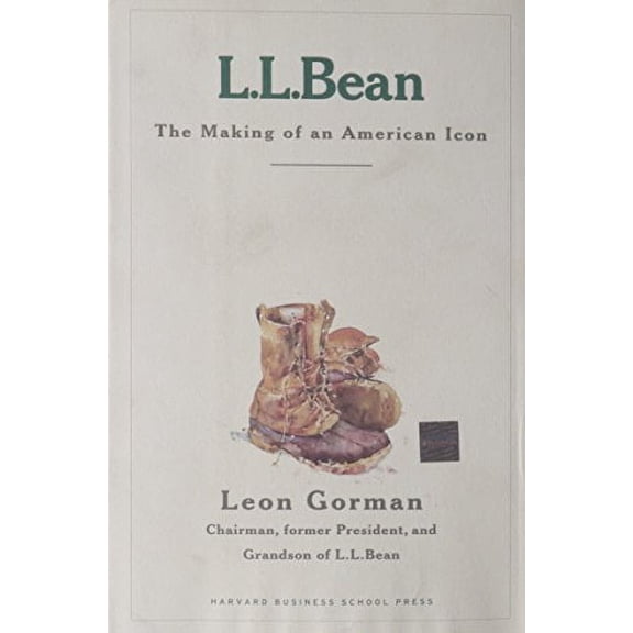 Pre-Owned L.L. Bean: The Making of an American Icon, by Leon Gorman, (Paperback), English