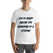 L Life In North Dakota: The Adventure Of A Lifetime! Slasher Style Short Sleeve Cotton T-Shirt By Undefined Gifts