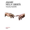 thumbnail image 1 of L. Marino,Timothy Radcliffe Amare nella libertà. Sessualità e castità (Hardcover), 1 of 1