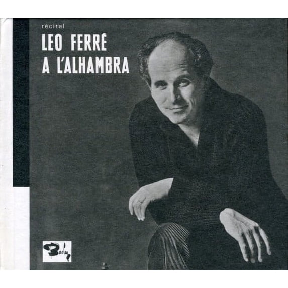 L O Ferr - Recital Leo Ferre a L'alhambra - CD