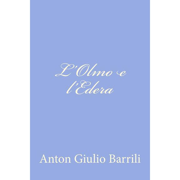 L'Olmo E L'Edera