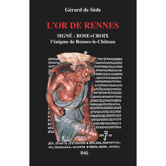 L'Or de Rennes, Signe: Rose+croix: L'Enigme de Rennes-Le-Chateau