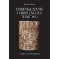thumbnail image 1 of L'Orientalizzante a Chiusi E Nel Suo Territorio (Hardcover), 1 of 1