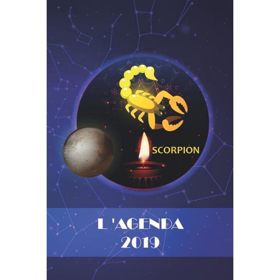 LAgenda 2019: Scorpion Paperback 1790142628 9781790142620 Mandy Tapia