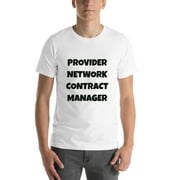 L Provider Network Contract Manager Fun Style Short Sleeve Cotton T-Shirt By Undefined Gifts