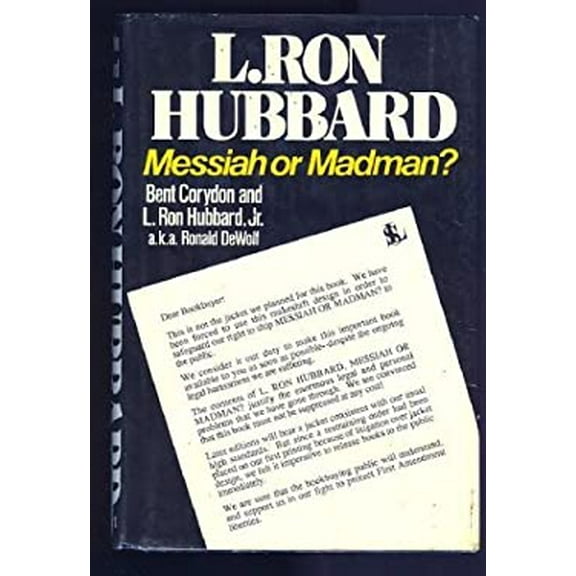 Pre-Owned L. Ron Hubbard, Messiah or Madman? (Hardcover) 0818404442 9780818404443