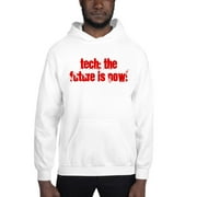 L Tech: The Future Is Now! Cali Style Hoodie Pullover Sweatshirt By Undefined Gifts