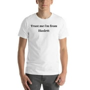 L Trust Me I'm From Haslett Short Sleeve Cotton T-Shirt By Undefined Gifts