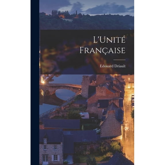 L'Unité Française (Hardcover)