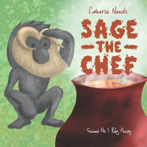 L'Universe Needs Sage The Chef, Book 2, (Paperback)
