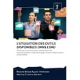 thumbnail image 1 of L'Utilisation Des Outils Disponibles Dans l'Ead (Paperback), 1 of 1