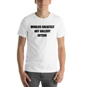 L Worlds Greatest Art Gallery Intern Short Sleeve Cotton T-Shirt By Undefined Gifts
