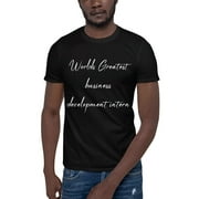 L Worlds Greatest Business Development Intern Short Sleeve Cotton T-Shirt By Undefined Gifts
