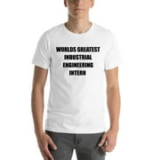 L Worlds Greatest Industrial Engineering Intern Short Sleeve Cotton T-Shirt By Undefined Gifts