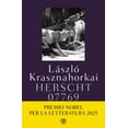 thumbnail image 1 of L&aacute;szl&oacute; Krasznahorkai,D&oacute;ra V&aacute;rnai Herscht 07769 (Paperback), 1 of 3