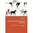 thumbnail image 1 of Omn.Univ.Europ. L'ActivitÃ© MathÃ©maticienne de l'ÃlÃ¨ve, (Paperback), 1 of 1