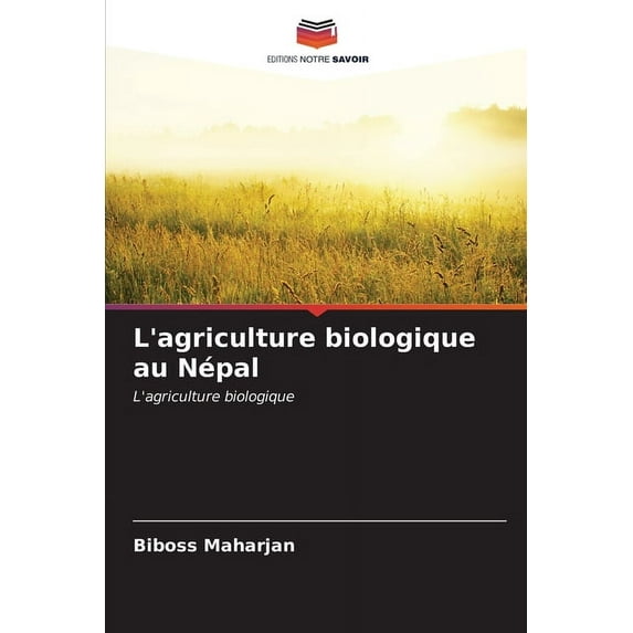 L'agriculture biologique au Népal (Paperback)