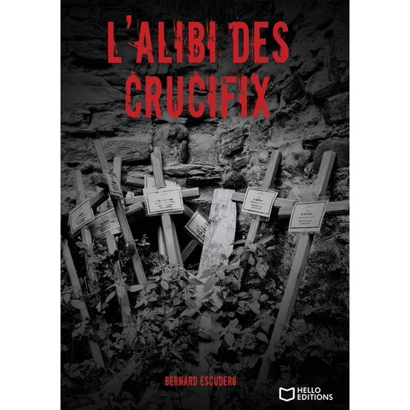 L'alibi des crucifix, (Paperback)