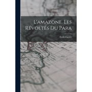 Lamazone. Les R volt s Du Para, Paperback