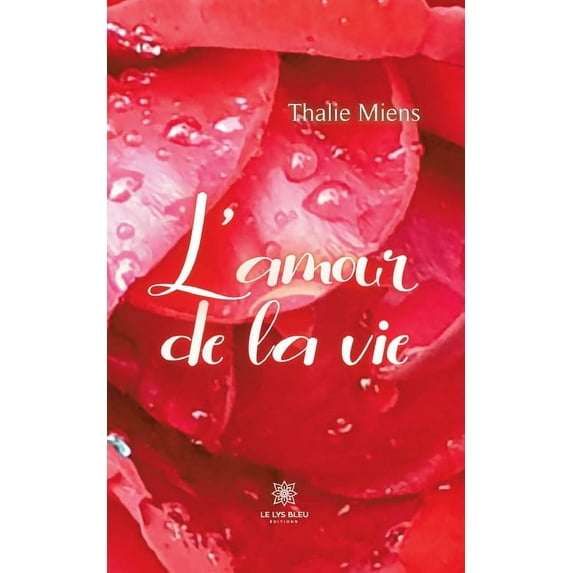 L'amour de la vie, (Paperback)