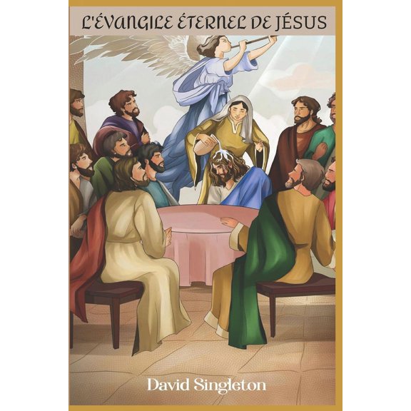 L'vangile ternel de Jsus, (Paperback)