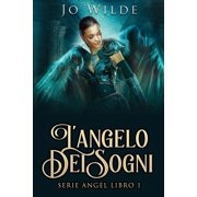 Serie Angel L'angelo Dei Sogni, Book 1, Paperback