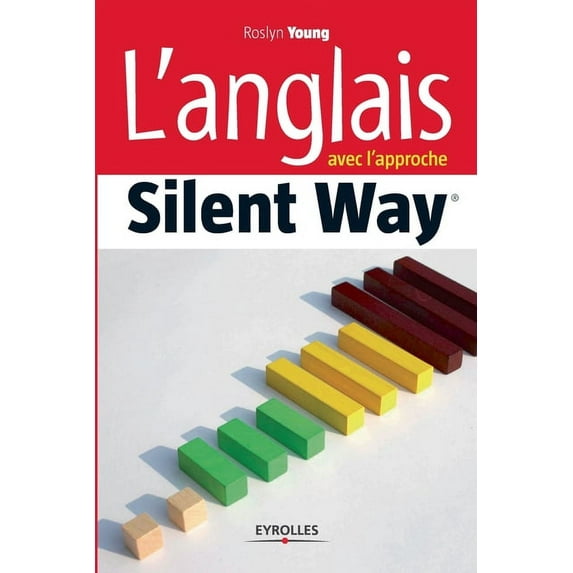 L'anglais avec l'approche Silent Way (Paperback)