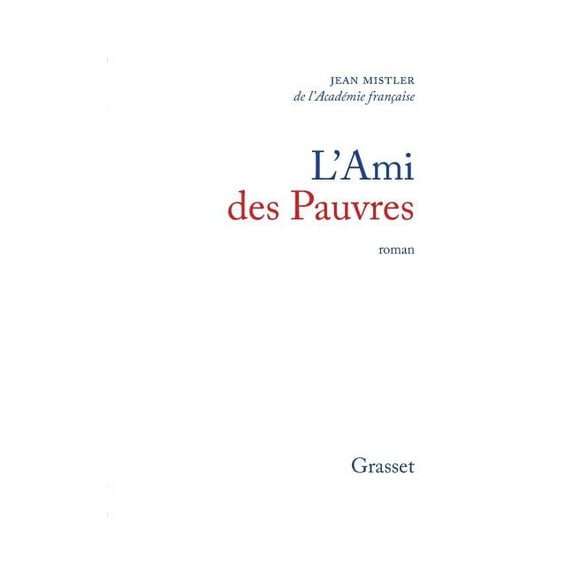 L'Ami des Pauvres, (Paperback)