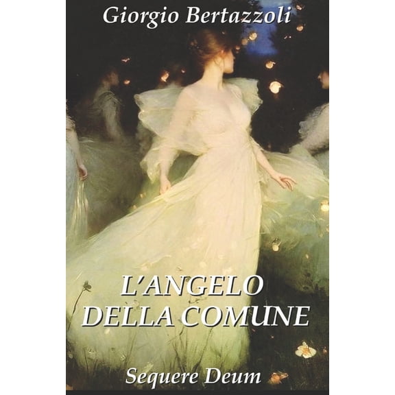 L'Angelo della Comune, (Paperback)