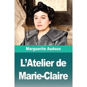 L'Atelier de Marie-Claire, Paperback