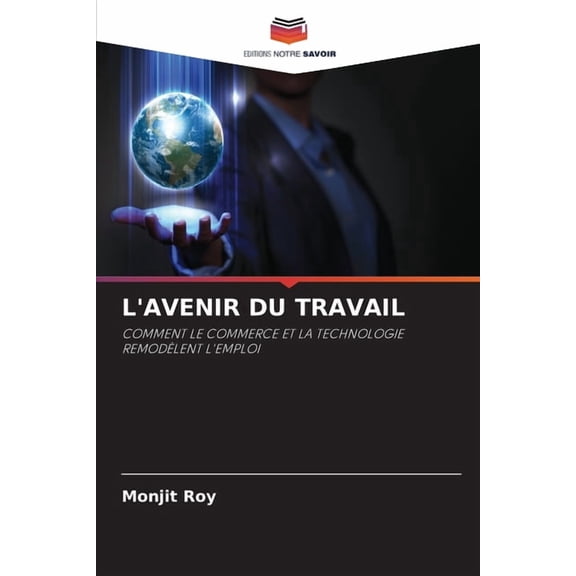 L'Avenir Du Travail, (Paperback)