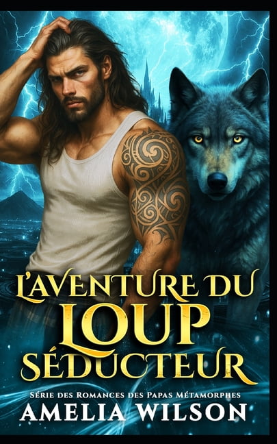 L'Aventure Du Loup SÃ©ducteur, (Paperback)