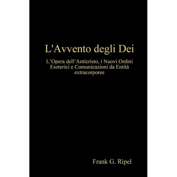 L'Avvento degli Dei, (Paperback)