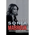 thumbnail image 1 of L'Effet Sonia Mabrouk: Comment une voix peut changer le débat public, (Paperback), 1 of 1