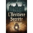 thumbnail image 1 of L'HÃ©ritiÃ¨re SecrÃ¨te, (Paperback), 1 of 1