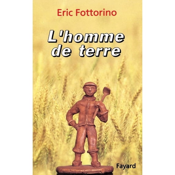 L'Homme de terre, (Paperback)