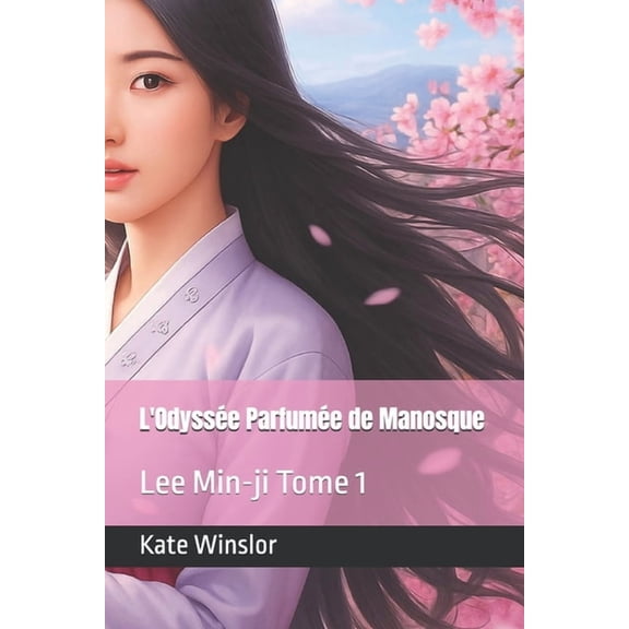 L'Odysse Parfume de Manosque: Lee Min-ji Tome 1, (Paperback)