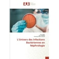thumbnail image 1 of L'Univers des Infections BactÃ©riennes en NÃ©phrologie, (Paperback), 1 of 1