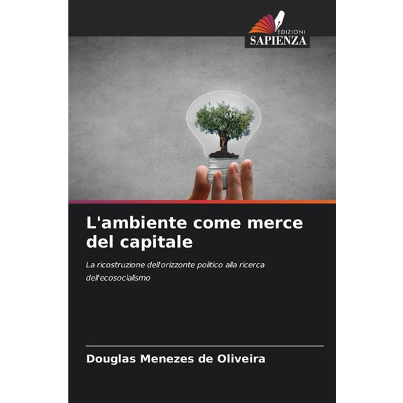 L'ambiente come merce del capitale, (Paperback)