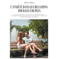 thumbnail image 1 of L'anxiÃ©tÃ© dans les relations pour les couples: Guide de thÃ©rapie facile avec 20 compÃ©tences de communication pour Ã©, (Paperback), 1 of 1