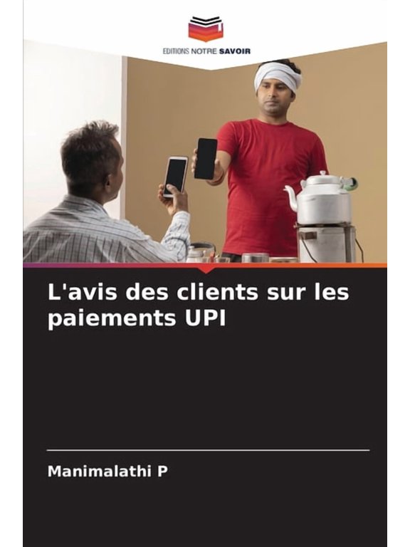 L'avis des clients sur les paiements UPI, (Paperback)