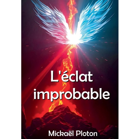 L'clat improbable, (Paperback)