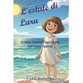 thumbnail image 1 of L'estate di Lara: il vero tesoro è quello che portiamo dentro, (Paperback), 1 of 1