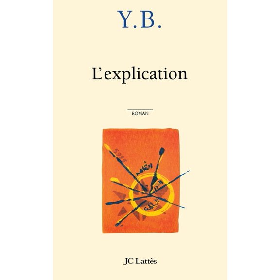 L'explication, (Paperback)