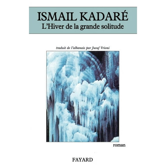L'hiver de la grande solitude, (Paperback)