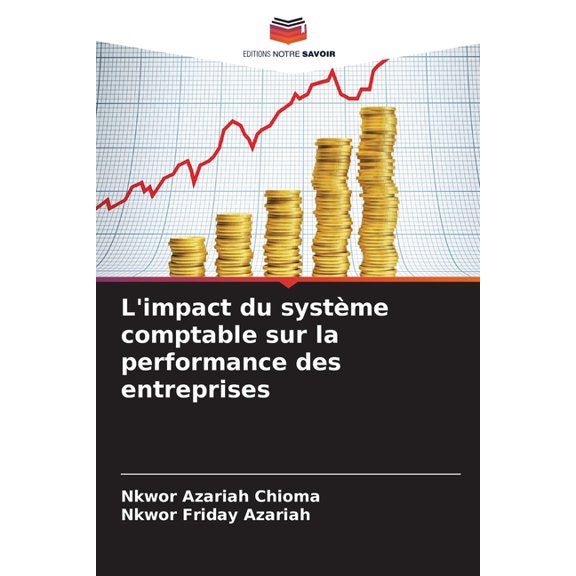L'impact du système comptable sur la performance des entreprises, (Paperback)