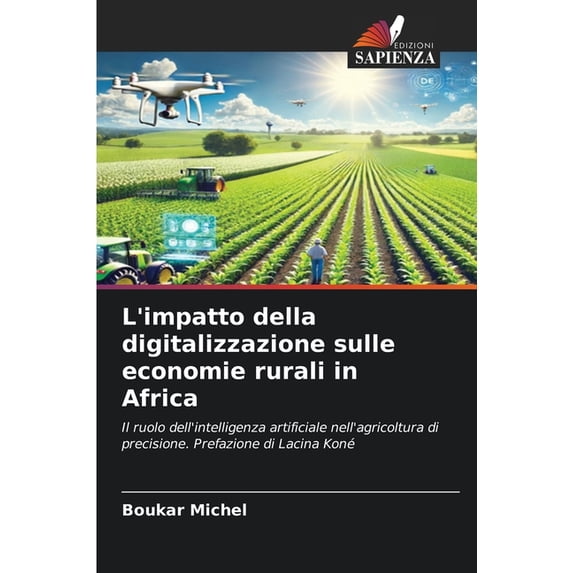 L'impatto della digitalizzazione sulle economie rurali in Africa, (Paperback)