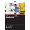 thumbnail image 1 of L'impression 3D en endodontie, (Paperback), 1 of 1