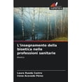 thumbnail image 1 of L'insegnamento della bioetica nelle professioni sanitarie, (Paperback), 1 of 1
