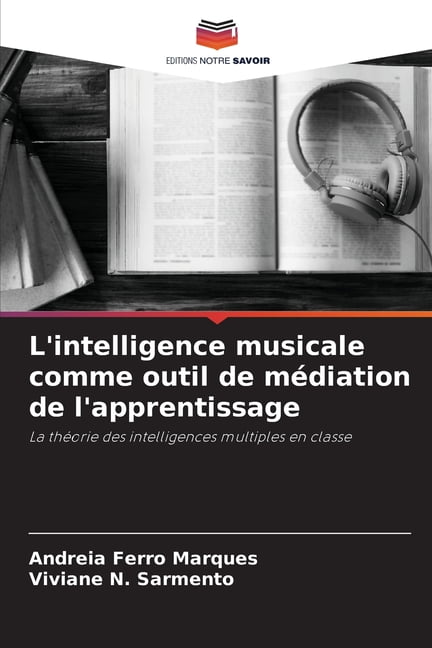 L'intelligence Musicale Comme Outil De Médiation De L'apprentissage ...